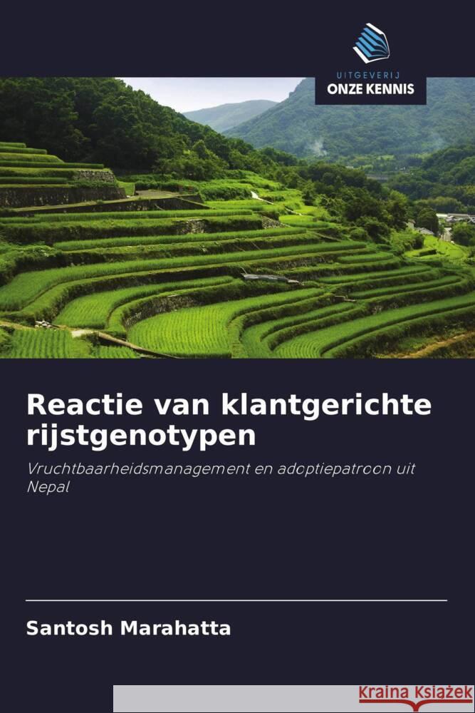 Reactie van klantgerichte rijstgenotypen Marahatta, Santosh 9786202909211 Uitgeverij Onze Kennis - książka
