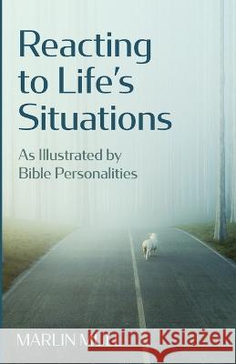 Reacting to Life\'s Situations Marlin Mull 9781666746075 Resource Publications (CA) - książka