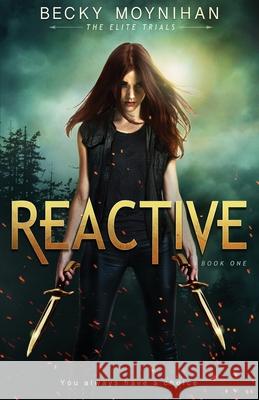 Reactive Becky Moynihan 9781732733008 Broken Books - książka