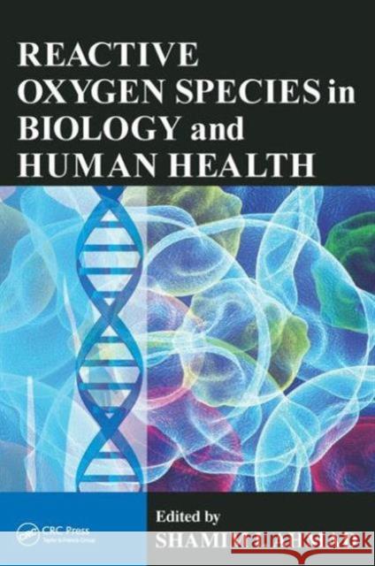 Reactive Oxygen Species in Biology and Human Health Shamim I. Ahmad 9781498735452 CRC Press - książka