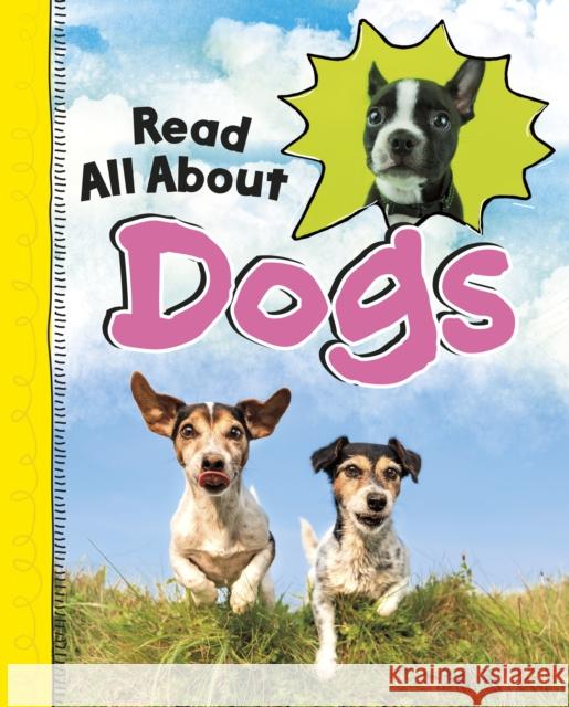 Read All About Dogs Jaclyn Jaycox 9781398203198 Capstone Global Library Ltd - książka