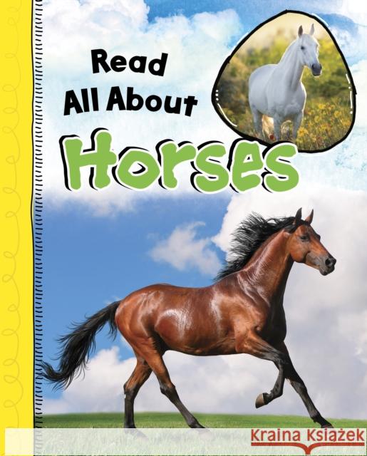 Read All About Horses Nadia Ali 9781398251298 Capstone Global Library Ltd - książka