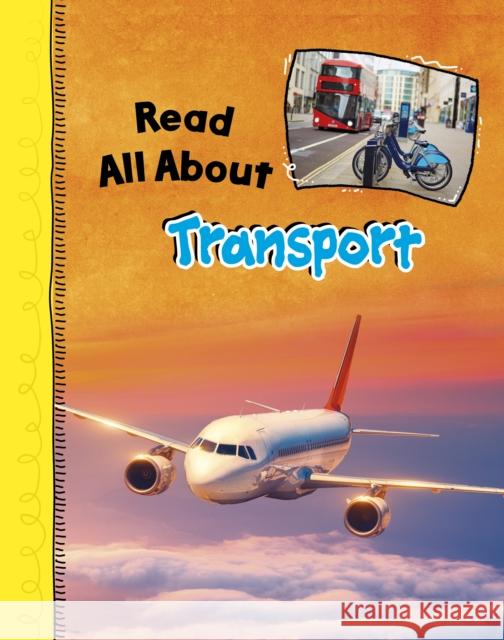 Read All About Transport Lucy Beevor 9781398225930 Capstone Global Library Ltd - książka