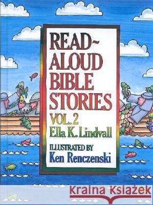 Read Aloud Bible Stories Volume 2: Volume 2 Lindvall, Ella K. 9780802471642 Moody Publishers - książka