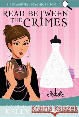 Read Between the Crimes Kelly Hashway 9781953800114 Kelly Hashway - książka