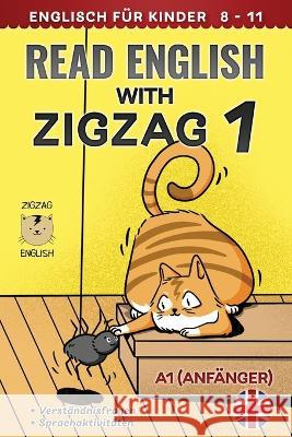 Read English with Zigzag 1: Englisch fur Kinder Lydia Winter de Zigzag English  9781914911187 Zigzag English - książka