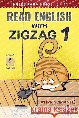 Read English with Zigzag 1: Ingles para ninos Lydia Winter Es Zigzag English  9781914911132 Zigzag English - książka