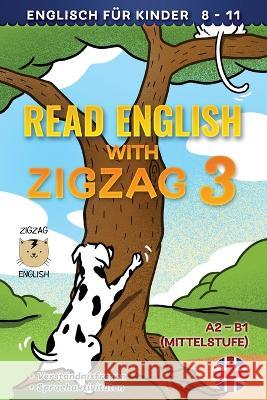 Read English with Zigzag 3: Englisch fur Kinder Lydia Winter de Zigzag English  9781914911200 Zigzag English - książka