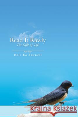 Read It Rawly: The Gifts of Life Furnell, Dali Bo 9781482804485 Partridge Africa - książka