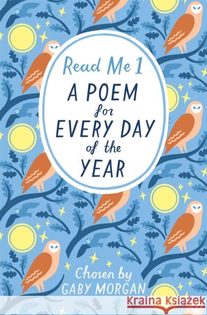 Read Me: A Poem for Every Day of the Year Gaby Morgan 9781529005622 Pan Macmillan - książka