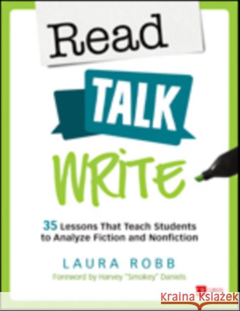 Read, Talk, Write: 35 Lessons That Teach Students to Analyze Fiction and Nonfiction Laura J. Robb 9781506339573 SAGE Publications Inc - książka