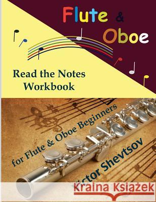 Read the Notes Workbook. For Flute & Oboe. Shevtsov, Victor 9781503374461 Createspace - książka