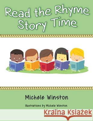 Read the Rhyme Story Time Michele Winston 9781951461812 Goldtouch Press, LLC - książka