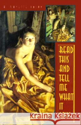 Read This and Tell Me What it Says A. Manette Ansay 9780870239885 University of Massachusetts Press - książka