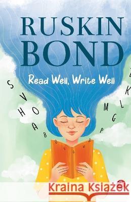 Read Well, Write Well Ruskin Bond 9789357020572 Rupa Publications India - książka