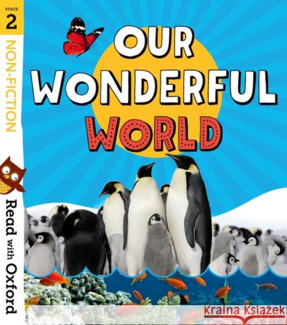 Read with Oxford: Stage 2: Non-fiction: Our Wonderful World Nikki Gamble Rob Alcraft Becca Heddle 9780192769688 Oxford University Press - książka