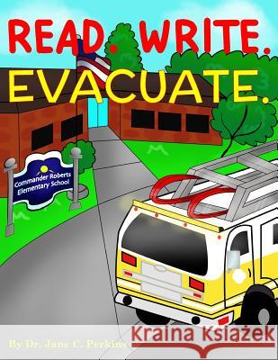 Read. Write. Evacuate. Jane Perkins Jamie Forgetta 9780997877816 Stillwater River Publications - książka