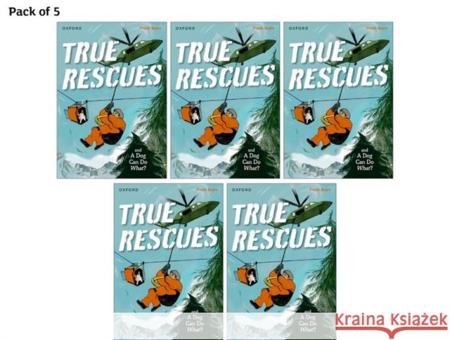 Read Write Inc. Fresh Start Readers: Book 11: True Rescues & A Dog Can Do What? - Pack of 5 Jilly Hunt 9781382052887 Oxford University Press - książka
