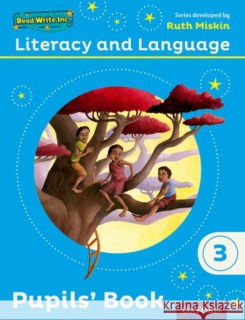 Read Write Inc.: Literacy & Language: Year 3 Pupils' Book Ruth Miskin Janey Pursgrove Charlotte Raby 9780198330745 Oxford University Press - książka