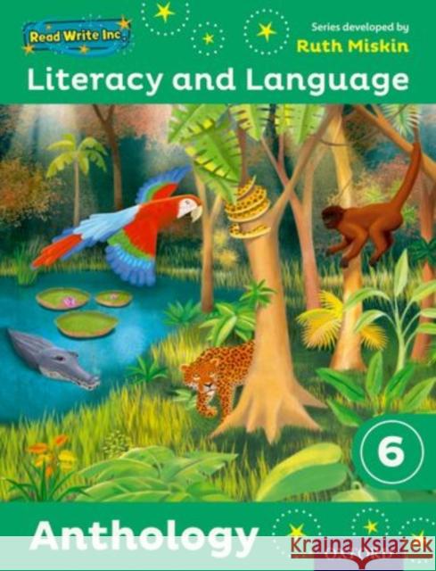 Read Write Inc.: Literacy & Language: Year 6 Anthology Ruth Miskin Janey Pursgrove Charlotte Raby 9780198493822 Oxford University Press - książka