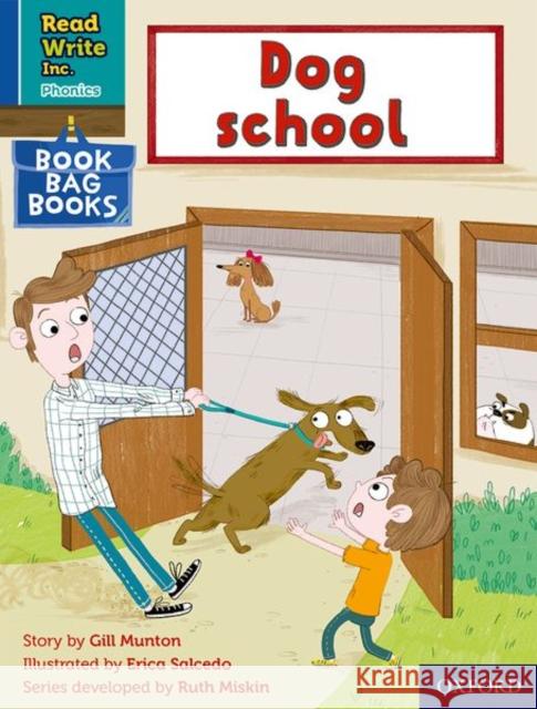 Read Write Inc. Phonics: Blue Set 6 Book Bag Book 1 Dog school Gill Munton Erica Salcedo  9780198420606 Oxford University Press - książka