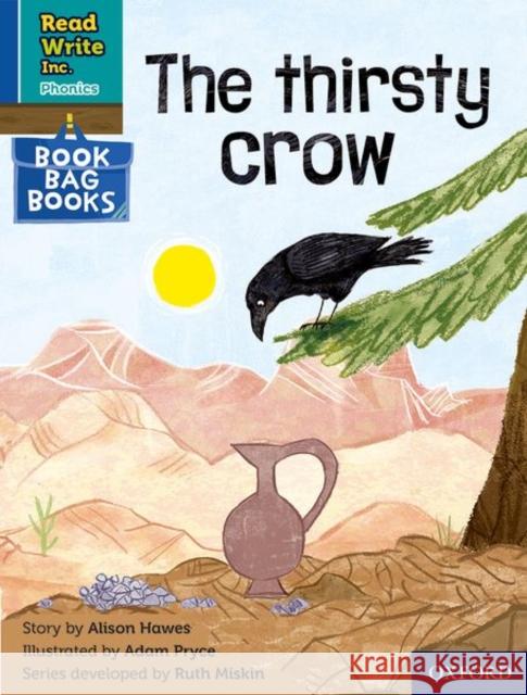 Read Write Inc. Phonics: Blue Set 6 Book Bag Book 4 The thirsty crow Alison Hawes Adam Pryce  9780198420637 Oxford University Press - książka