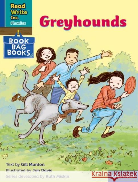 Read Write Inc. Phonics: Blue Set 6 Book Bag Book 5 Greyhounds Gill Munton Jon Davis  9780198420644 Oxford University Press - książka