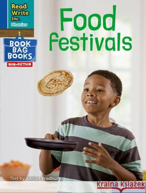 Read Write Inc. Phonics: Blue Set 6 NF Book Bag Book 7 Food festivals Bradbury  9781382000840  - książka