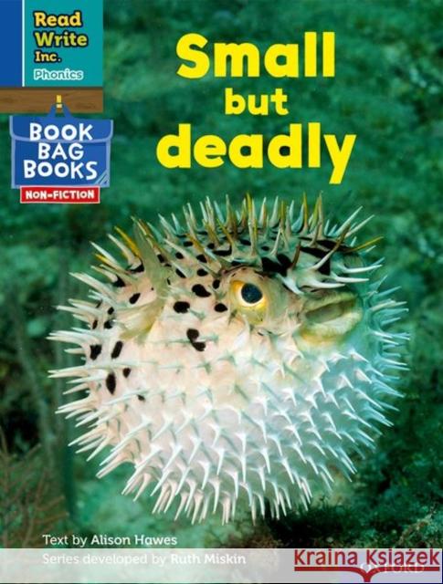 Read Write Inc. Phonics: Blue Set 6 NF Book Bag Book 8 Small but deadly Hawes  9781382000857  - książka