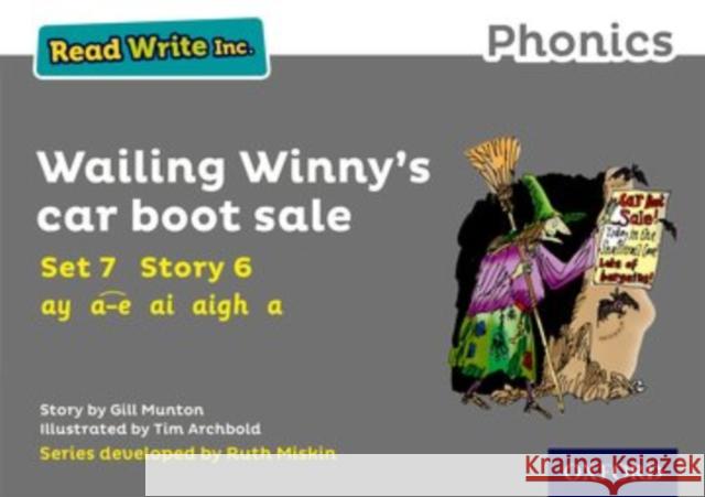 Read Write Inc. Phonics: Grey Set 7 Storybook 6 Wailing Winny's Car Boot Sale Gill Munton Tim Archbold Ruth Miskin 9780198372318 Oxford University Press - książka