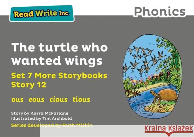 Read Write Inc. Phonics: Grey Set 7A Storybook 12 The turtle who wanted wings Karra McFarlane Tim Archbold  9781382013666 Oxford University Press - książka
