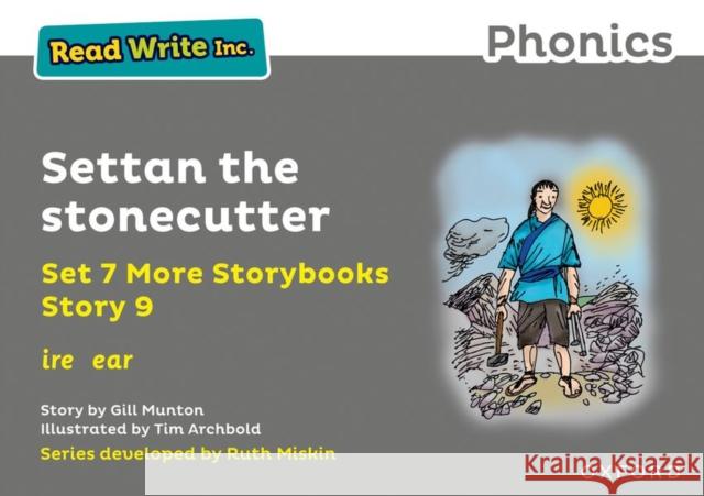 Read Write Inc. Phonics: Grey Set 7A Storybook 9 Settan the stonecutter Gill Munton Tim Archbold  9781382013635 Oxford University Press - książka