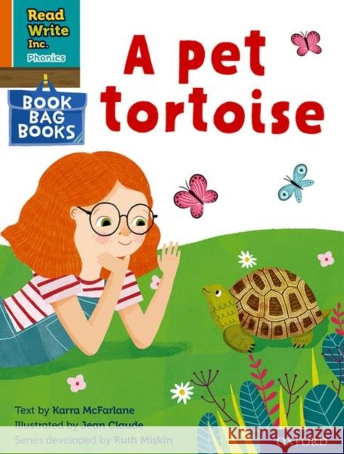 Read Write Inc. Phonics: Orange Set 4 Book Bag Book 12 A pet tortoise Karra McFarlane Jean Claude  9780198420453 Oxford University Press - książka