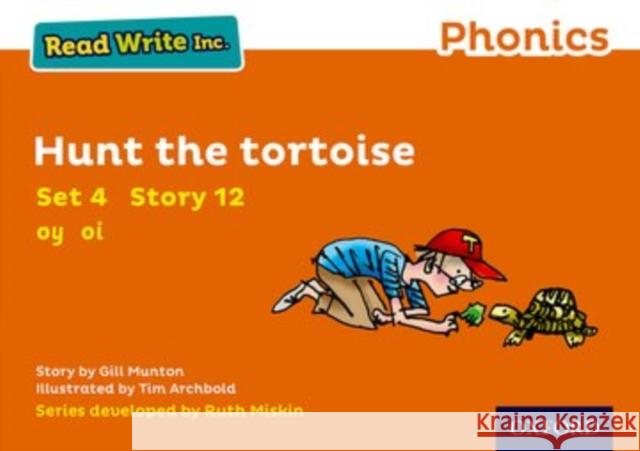 Read Write Inc. Phonics: Orange Set 4 Storybook 12 Hunt the Tortoise Gill Munton Tim Archbold Ruth Miskin 9780198371991 Oxford University Press - książka