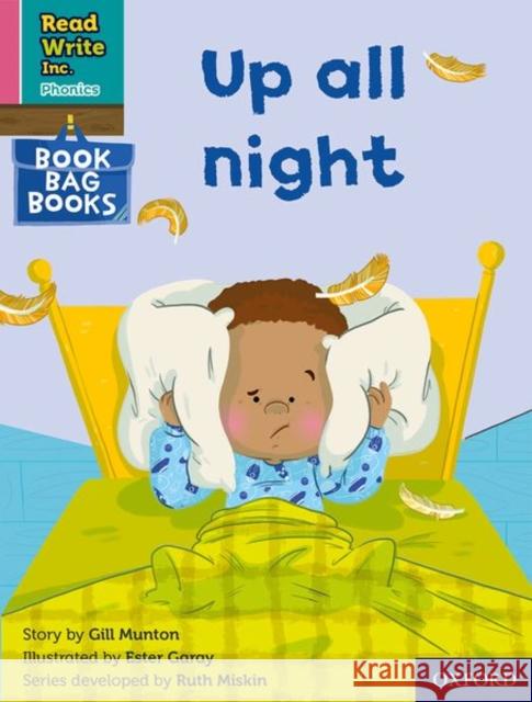 Read Write Inc. Phonics: Pink Set 3 Book Bag Book 8 Up all night Gill Munton Ester Garay  9780198420293 Oxford University Press - książka