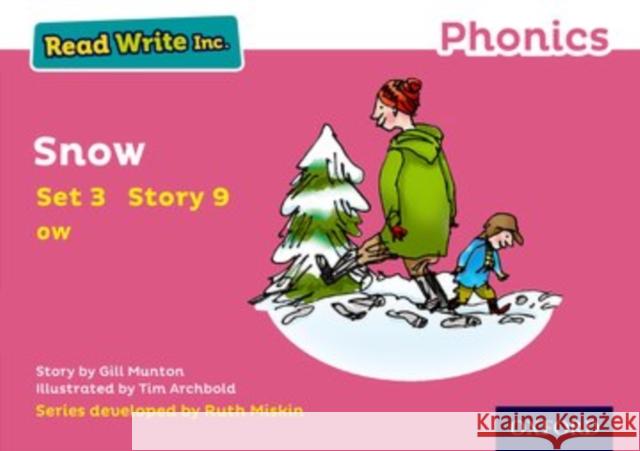 Read Write Inc. Phonics: Snow (Pink Set 3 Storybook 9) Munton, Gill 9780198371779 Oxford University Press - książka