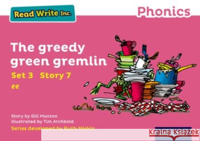 Read Write Inc. Phonics: The Greedy Green Gremlin (Pink Set 3 Storybook 7) Munton, Gill 9780198371755 Oxford University Press - książka