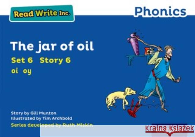 Read Write Inc. Phonics: The Jar of Oil (Blue Set 6 Storybook 6) Munton, Gill 9780198372196 Oxford University Press - książka