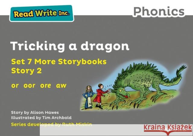 Read Write Inc. Phonics: Tricking a dragon (Grey Set 7A Storybook 2) Alison Hawes 9781382013567 Oxford University Press - książka