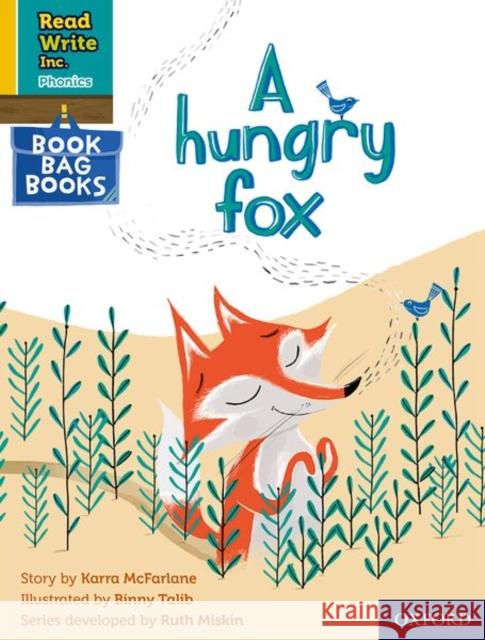 Read Write Inc. Phonics: Yellow Set 5 Book Bag Book 4 A hungry fox McFarlane  9780198420514  - książka