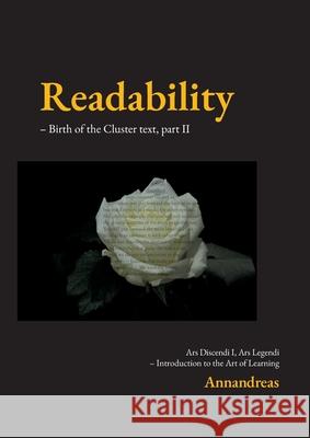 Readability (2/2): Birth of the Cluster text, Introduction to the Art of Learning. - Annandreas 9789179693343 Books on Demand - książka