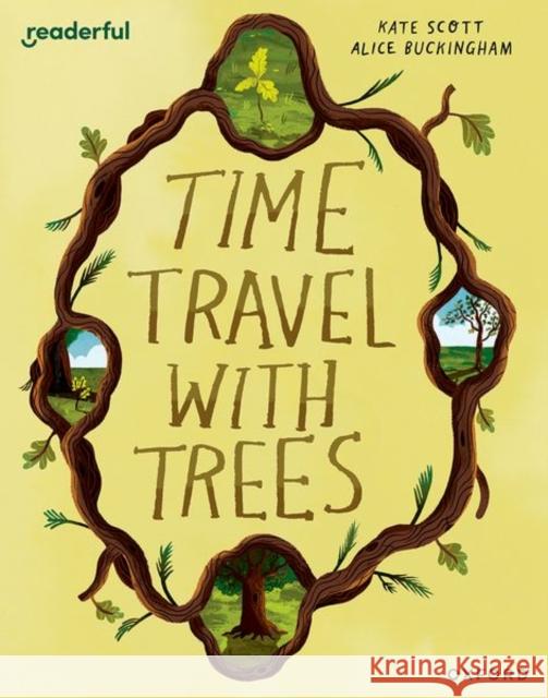 Readerful Books for Sharing: Year 2/Primary 3: Time Travel with Trees Kate Scott 9781382040709 Oxford University Press - książka