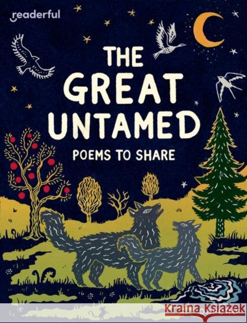 Readerful Books for Sharing: Year 5/Primary 6: The Great Untamed: Poems to Share Baker 9781382040891 OUP OXFORD - książka