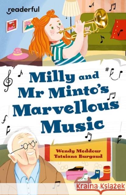 Readerful Independent Library: Oxford Reading Level 10: Milly and Mr Minto's Marvellous Music Meddour, Wendy 9781382041393 Oxford University Press - książka