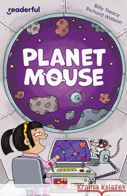 Readerful Independent Library: Oxford Reading Level 10: Planet Mouse Billy Treacy 9781382041324 Oxford University Press - książka