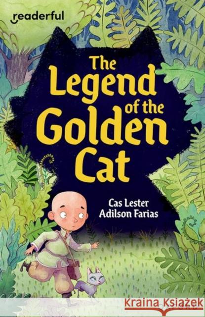 Readerful Independent Library: Oxford Reading Level 12: Legend of the Golden Cat Lester, Cas 9781382041638 Oxford University Press - książka