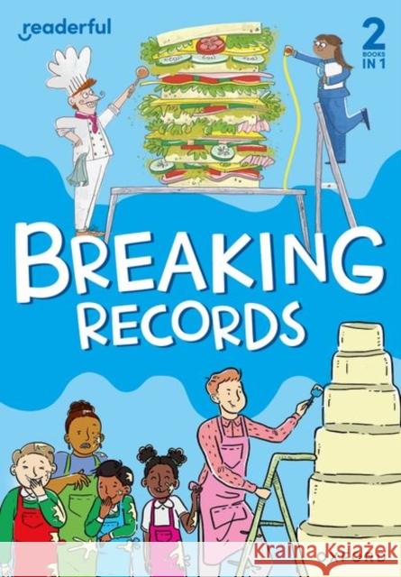 Readerful Rise: Oxford Reading Level 6: Breaking Records Wilkinson, Shareen, Wilkinson, Marcus 9781382043502 OUP OXFORD - książka