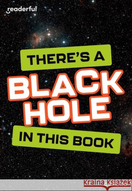 Readerful Rise: Oxford Reading Level 8: There's a Black Hole in this Book Isabel Thomas 9781382043601 Oxford University Press - książka
