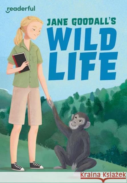Readerful Rise: Oxford Reading Level 9: Jane Goodall's Wild Life Ganeri  9781382043663 OUP OXFORD - książka