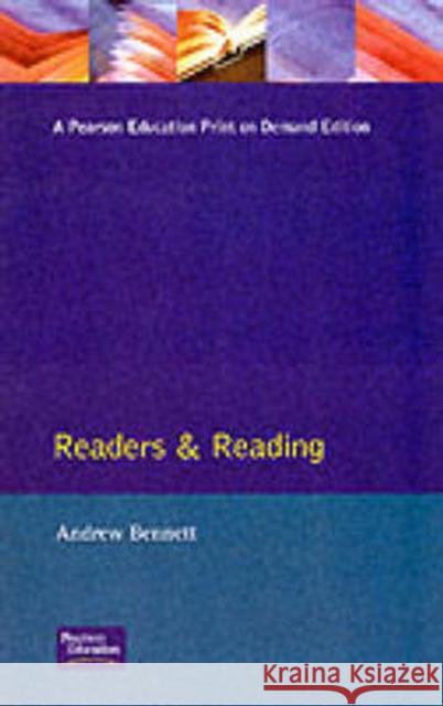 Readers and Reading Andrew Bennett 9780582212909 Longman Publishing Group - książka